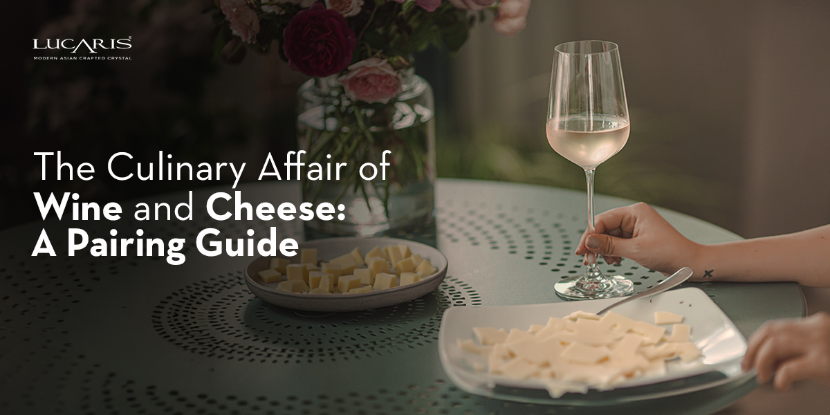 The Culinary Affair of Wine and Cheese: A Pairing Guide